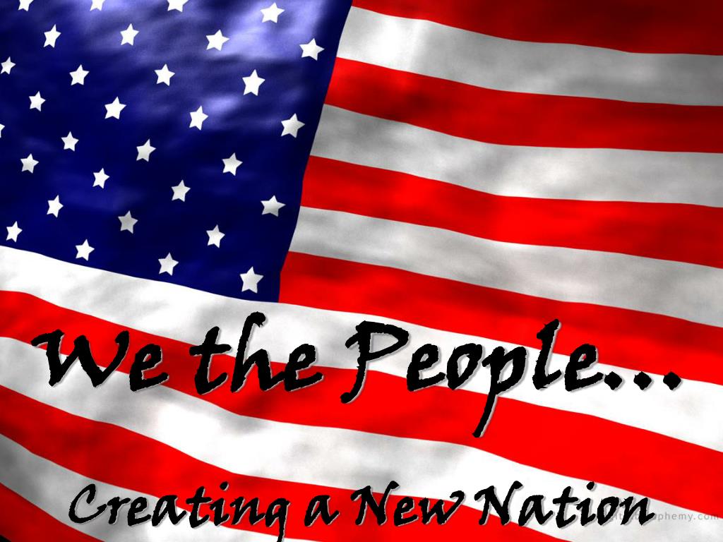 Creating a New Nation