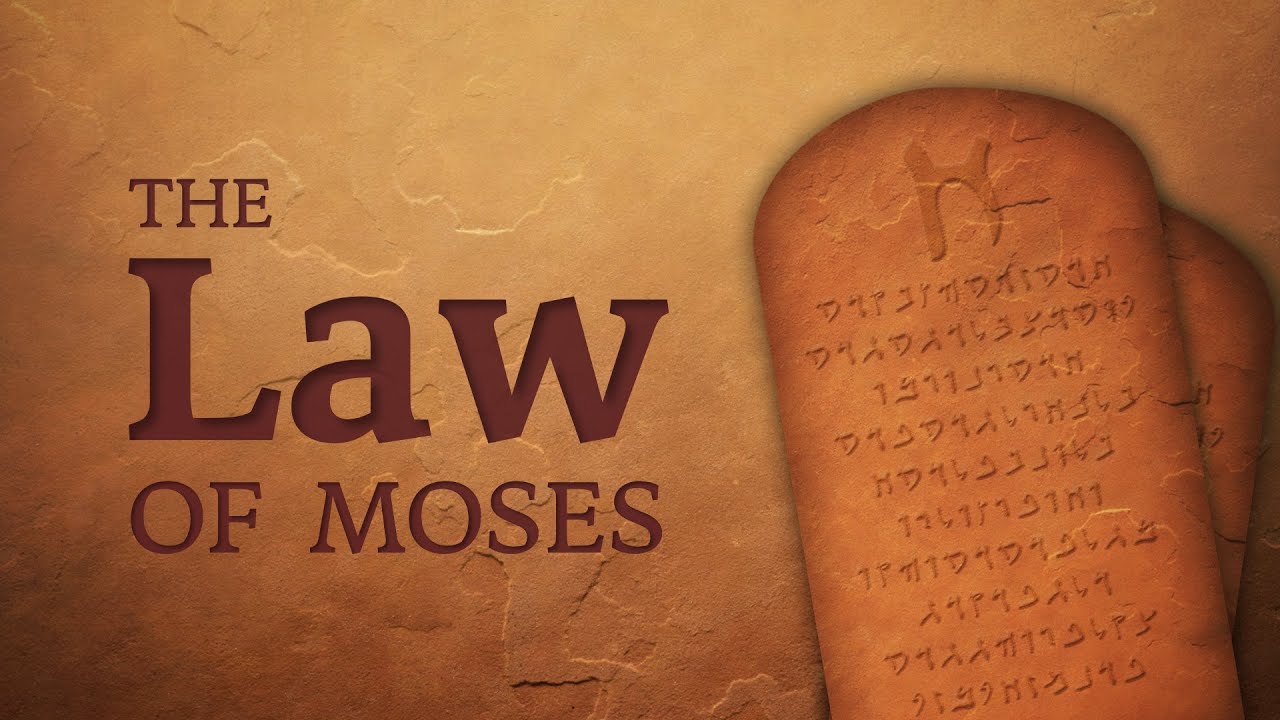 What Did the “Law of Moses” Mean To…?